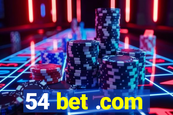 54 bet .com